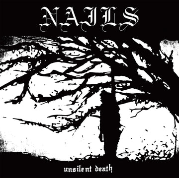 NAILS | UNSILENT DEATH | VINYL RECORD (LP)