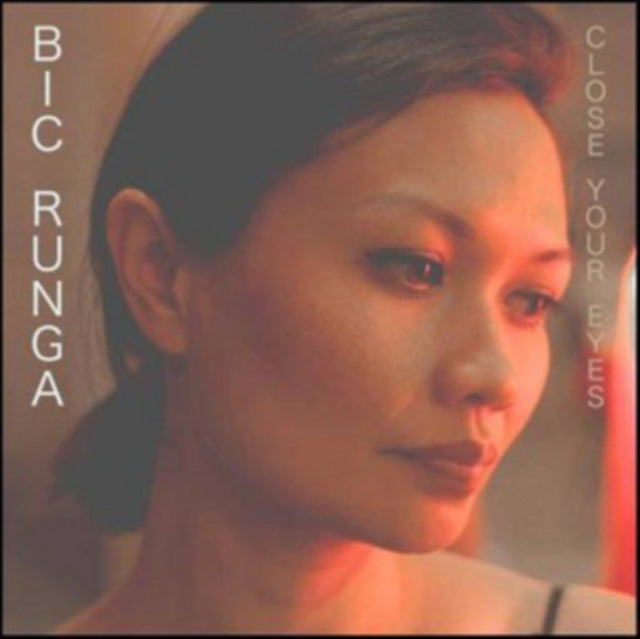 RUNGA, BIC | CLOSE YOUR EYES | VINYL RECORD (LP)