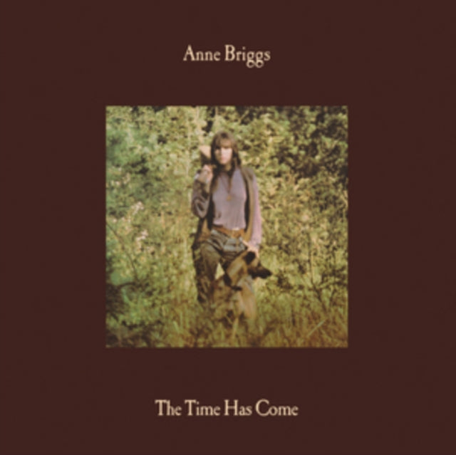 BRIGGS, ANNE | TIME HAS COME | VINYL RECORD (LP)