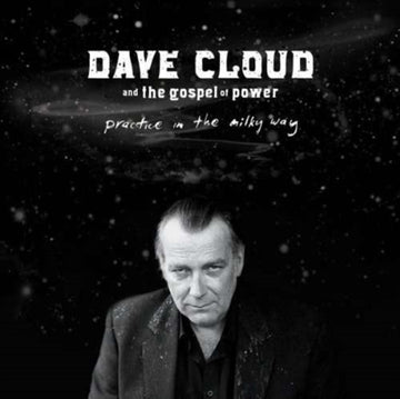 CLOUD, DAVE & GOSPEL OF POWER | PRACTICE IN THE MILKY WAY | VINYL RECORD (LP)