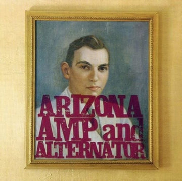 ARIZONA AMP & ALTERNATOR (2LP) | VINYL RECORD (LP)
