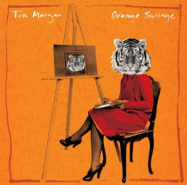 MORGAN, TOM | ORANGE SYRINGE | VINYL RECORD (LP)