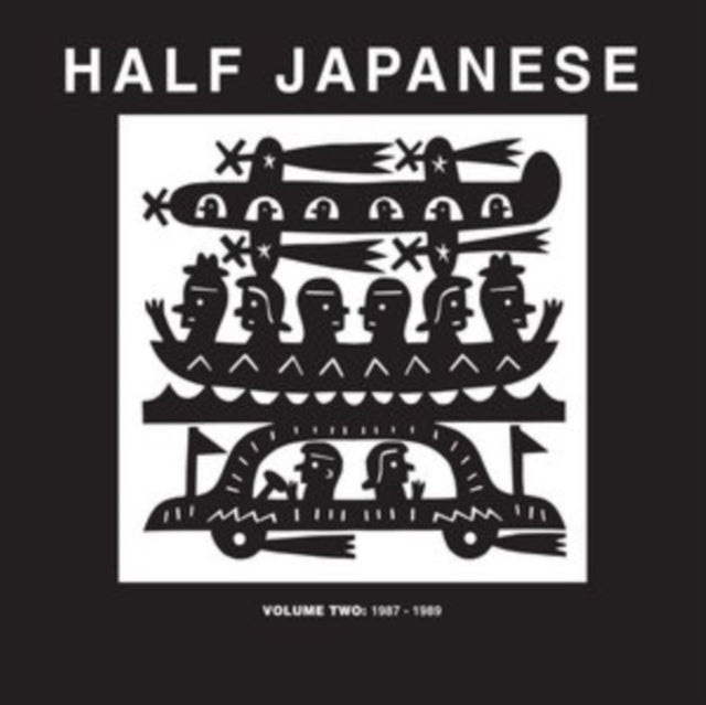 HALF JAPANESE | VOLUME 2: 1987 - 1989 | VINYL RECORD (LP)