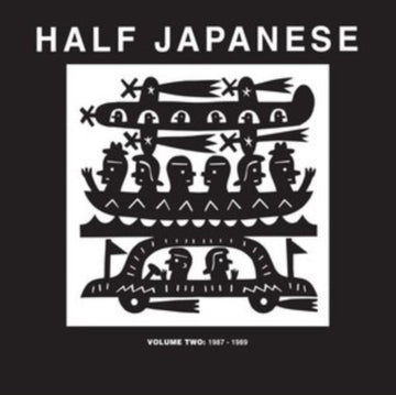 HALF JAPANESE | VOLUME 2: 1987 - 1989 | VINYL RECORD (LP)