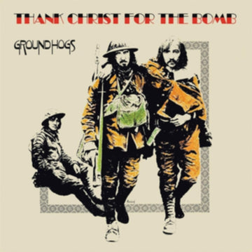 GROUNDHOGS | THANK CHRIST FOR THE BOMB (STANDARD EDITION/GATEFOLD/DL CARD) | VINYL RECORD (LP)