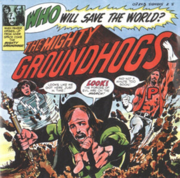 GROUNDHOGS | WHO WILL SAVE THE WORLD | VINYL RECORD (LP)