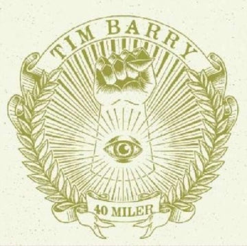 BARRY, TIM | 40 MILER | VINYL RECORD (LP)