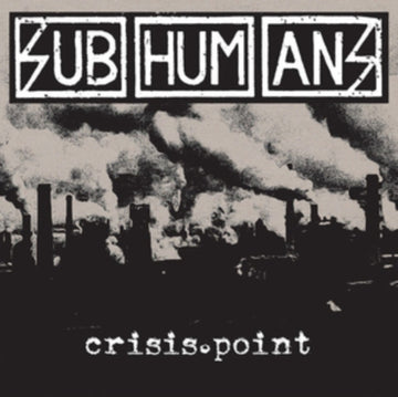 SUBHUMANS | CRISIS POINT | VINYL RECORD (LP)