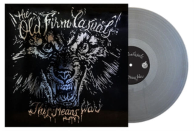 OLD FIRM CASUALS | THIS MEANS WAR (SILVER VINYL) | VINYL RECORD (LP)