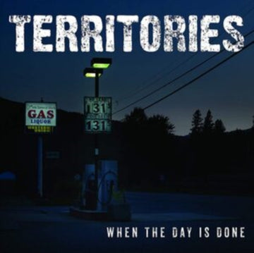 TERRITORIES | WHEN THE DAY IS DONE | 10IN VINYL