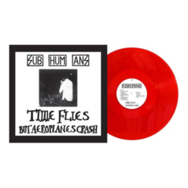 SUBHUMANS | TIME FLIES & RATS (RED VINYL) | VINYL RECORD (LP)