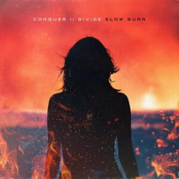 CONQUER DIVIDE | SLOW BURN | VINYL RECORD (LP)