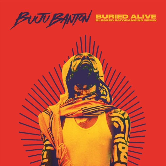 BANTON, BUJU | BURIED ALIVE / BLESSED (PATORANKING REMIX) | 7IN VINYL