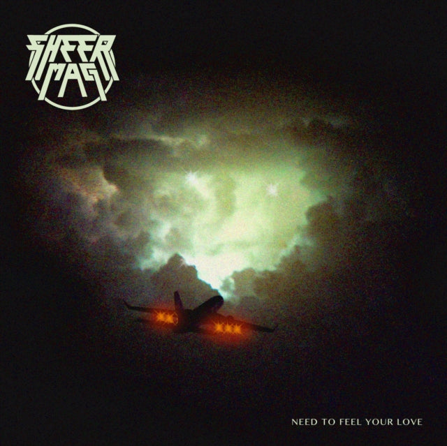 SHEER MAG | NEED TO FEEL YOUR LOVE | VINYL RECORD (LP)
