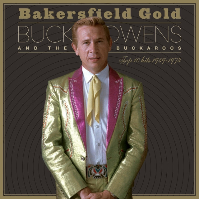 OWENS, BUCK | BAKERSFIELD GOLD: TOP HITS 1959-1974 | VINYL RECORD (LP)