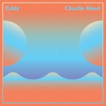 REED, CHARLIE | EDDY | VINYL RECORD (LP)