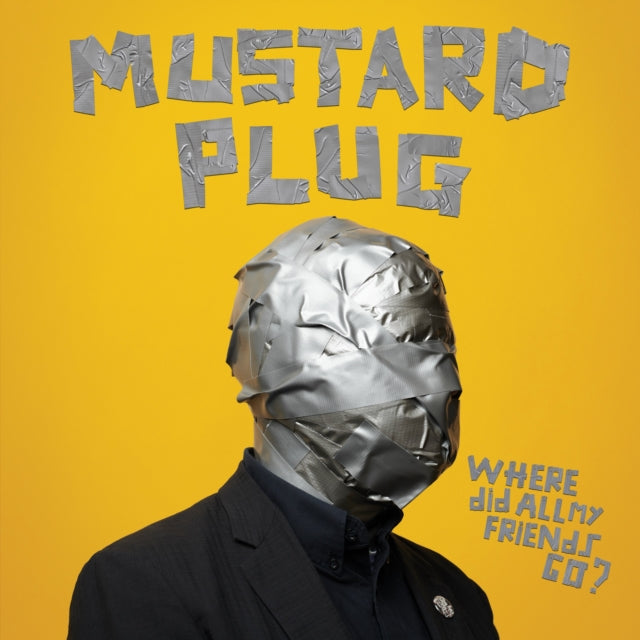 MUSTARD PLUG | WHERE DID ALL MY FRIENDS GO? | VINYL RECORD (LP)