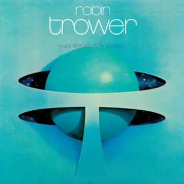 TROWER, ROBIN | TWICE REMOVED FROM YESTERDAY (50TH ANNIVERSARY/2LP) | VINYL RECORD (LP)