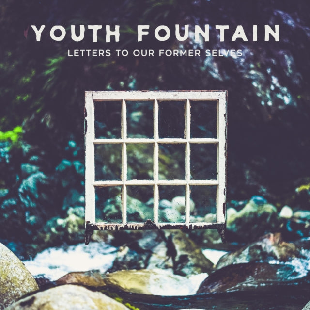 YOUTH FOUNTAIN | LETTERS TO OUR FORMER SELVES | VINYL RECORD (LP)