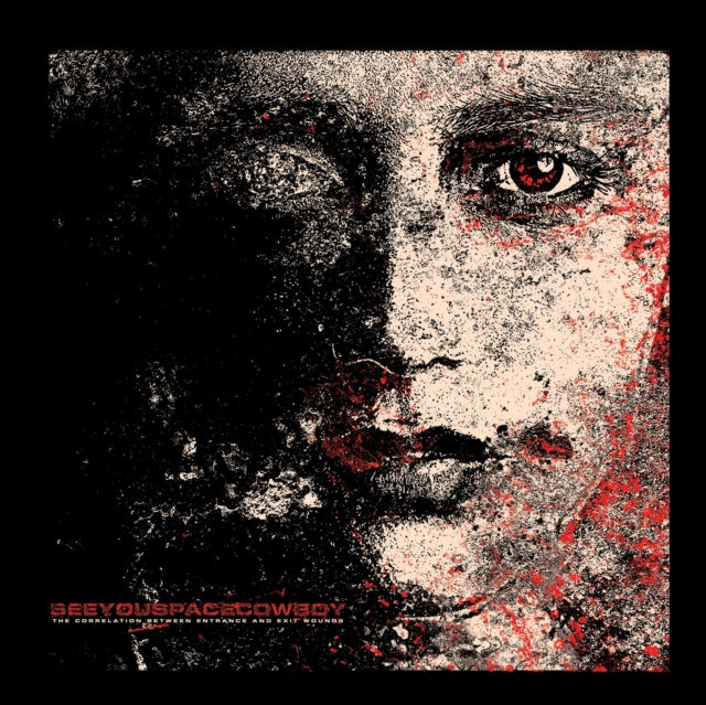 SEEYOUSPACECOWBOY | CORRELATION BETWEEN ENTRANCE & EXIT WOUNDS | VINYL RECORD (LP)