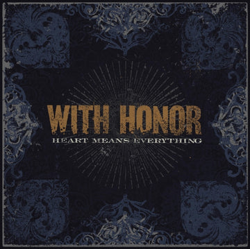 WITH HONOR | HEART MEANS EVERYTHING (RE-MASTERED) | VINYL RECORD (LP)