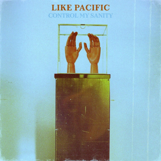 LIKE PACIFIC | CONTROL MY SANITY | VINYL RECORD (LP)