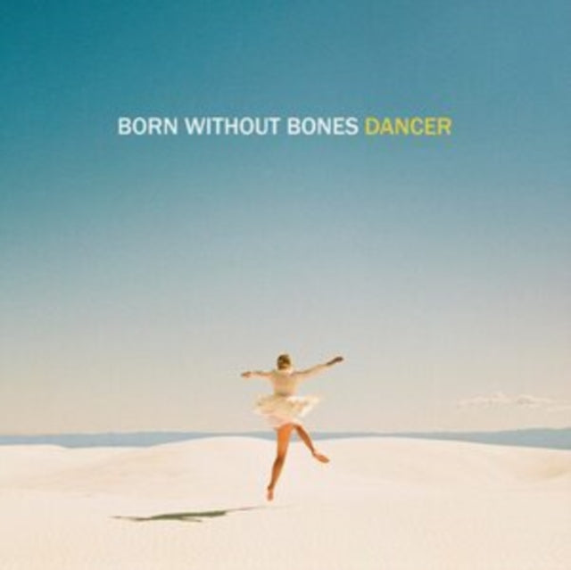 BORN WITHOUT BONES | DANCER | VINYL RECORD (LP)