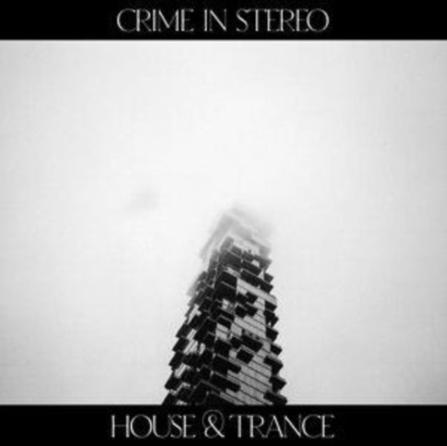CRIME IN STEREO | HOUSE & TRANCE | VINYL RECORD (LP)