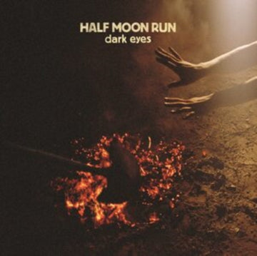 HALF MOON RUN | DARK EYES | VINYL RECORD (LP)