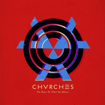 CHVRCHES | BONES OF WHAT YOU BELIEVE | VINYL RECORD (LP)