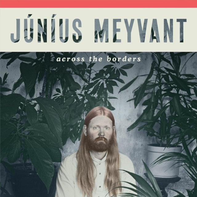 MEYVANT, JUNIUS | ACROSS THE BORDERS | VINYL RECORD (LP)
