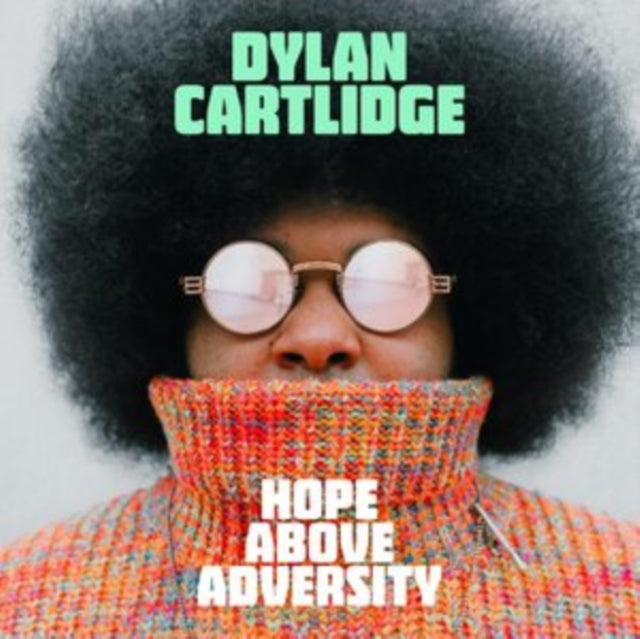 CARTLIDGE, DYLAN | HOPE ABOVE ADVERSITY | VINYL RECORD (LP)