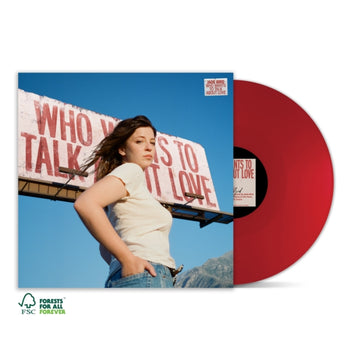 WHO WANTS TO TALK ABOUT LOVE (RED VINYL) | VINYL RECORD (LP)