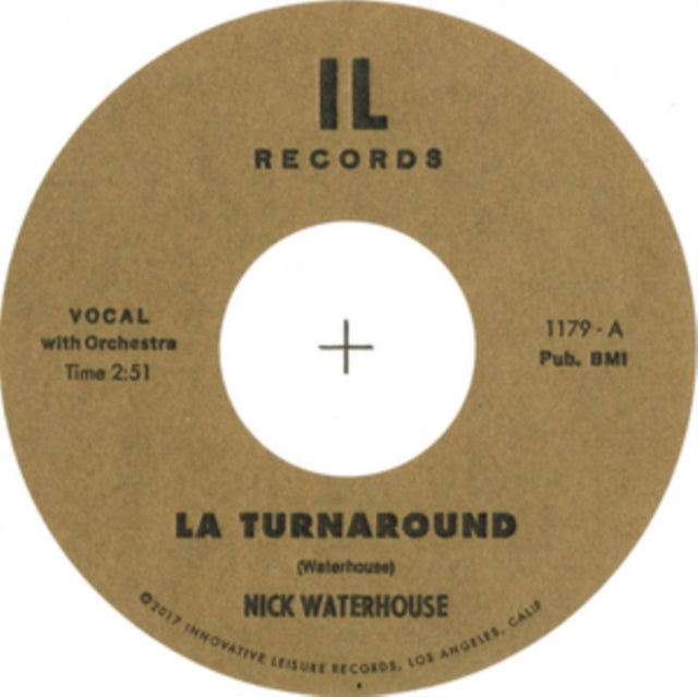 WATERHOUSE, NICK | LA TURNAROUND B/W I CRY | 7IN VINYL