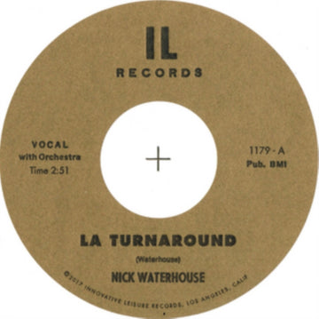 WATERHOUSE, NICK | LA TURNAROUND B/W I CRY | 7IN VINYL