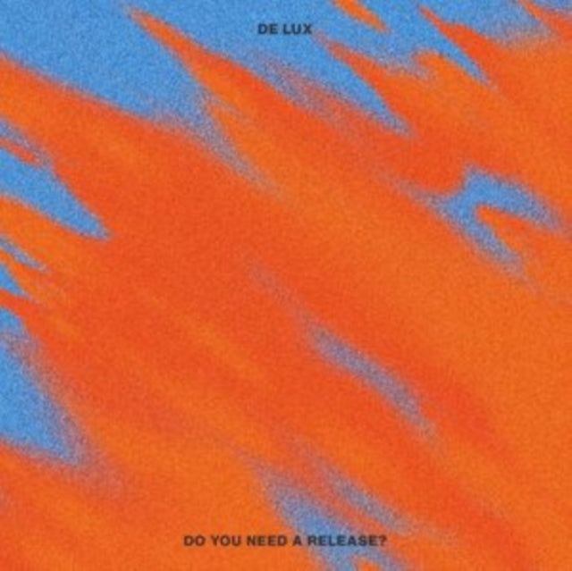 DE LUX | DO YOU NEED A RELEASE? | VINYL RECORD (LP)
