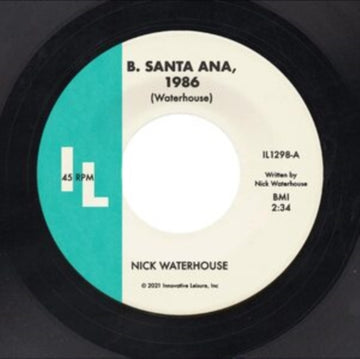 WATERHOUSE, NICK | B. SANTA ANA B/W PUSHING TOO HARD | 7IN VINYL