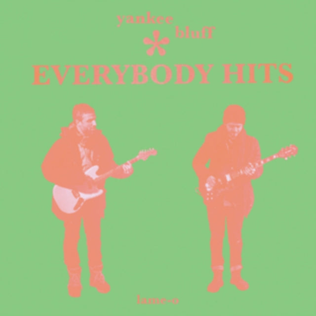 YANKEE BLUFF | EVERYBODY HITS (BRIGHT GREEN VINYL) | VINYL RECORD (LP)