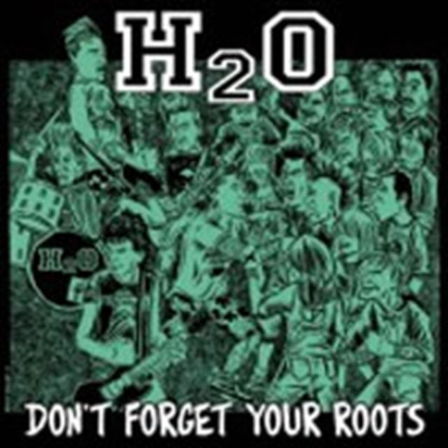 H2O | DON'T FORGET YOUR ROOTS | CD