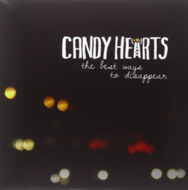 CANDY HEARTS | BEST WAYS TO DISAPPEAR | VINYL RECORD (LP)