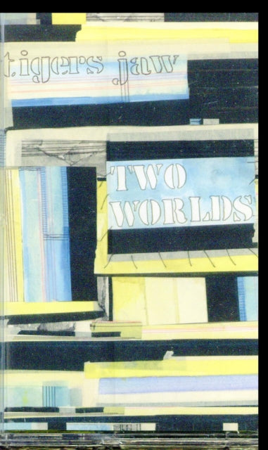 TIGERS JAW | TWO WORLDS | MUSIC CASSETTE