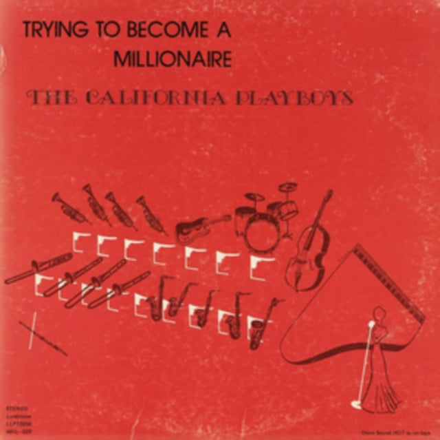 CALIFORNIA PLAYBOYS | TRYING TO BECOME A MILLIONAIRE | VINYL RECORD (LP)