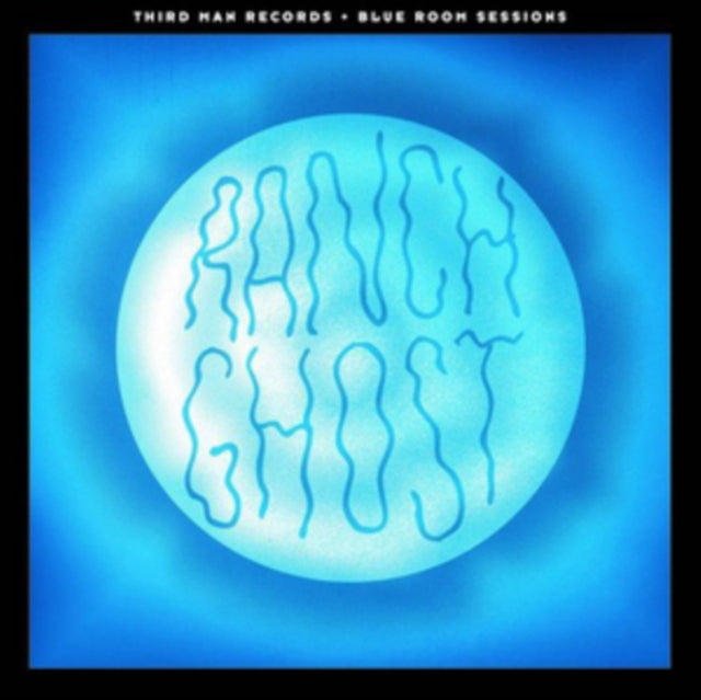 RANCH GHOST | BLUE ROOM SESSIONS | 7IN VINYL