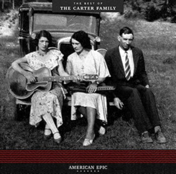 CARTER FAMILY | AMERICAN EPIC: BEST OF (180G) | VINYL RECORD (LP)