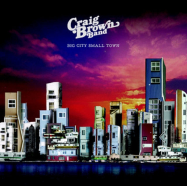 BROWN, CRAIG BAND | BIG CITY SMALL TOWN B/W TELL ME | 7IN VINYL