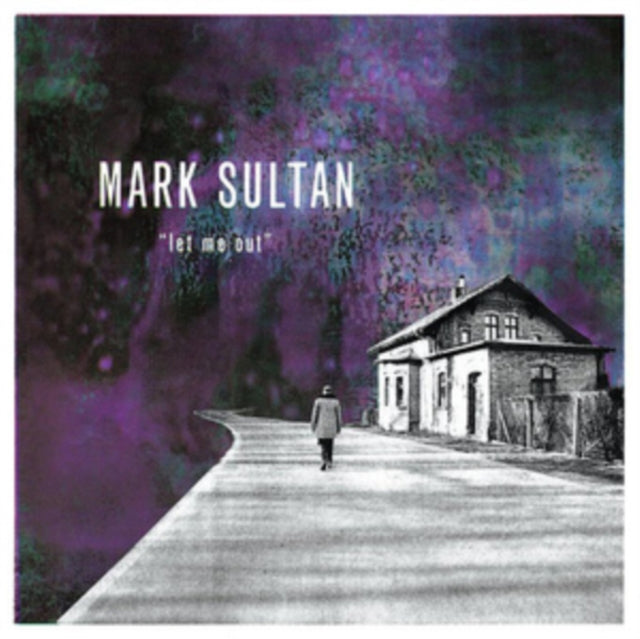 SULTAN, MARK | LET ME OUT | VINYL RECORD (LP)