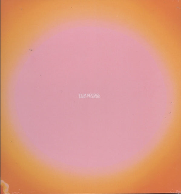 FILM SCHOOL | BRIGHT TO DEATH | VINYL RECORD (LP)