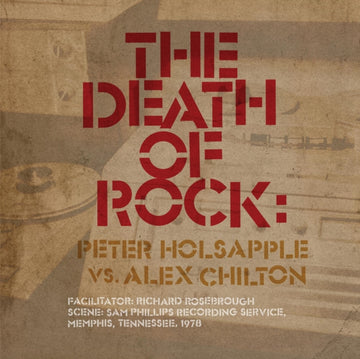 HOLSAPPLE, PETER VS. ALEX CHILTON | DEATH OF ROCK | VINYL RECORD (LP)