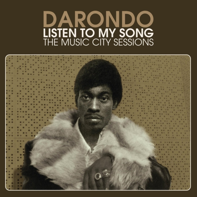 DARONDO | LISTEN TO MY SONG: THE MUSIC CITY SESSIONS | VINYL RECORD (LP)