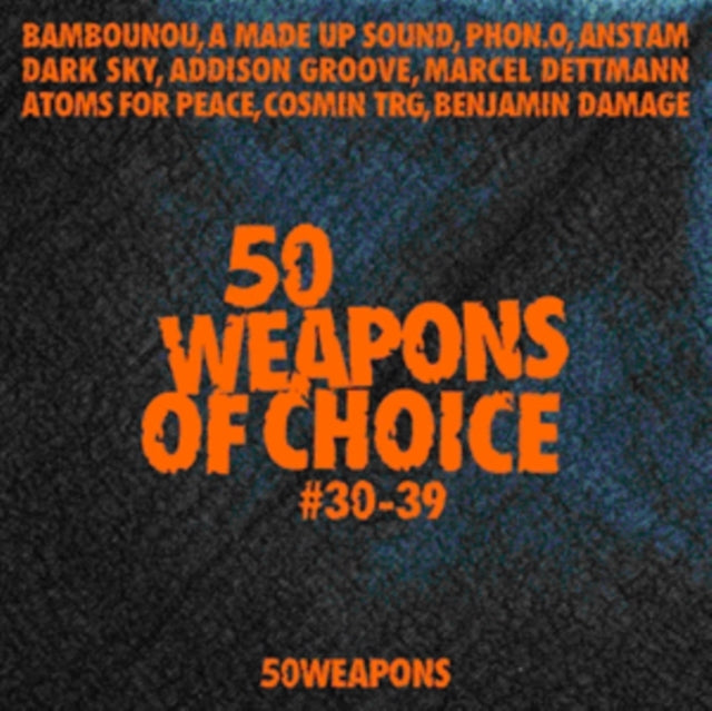 VARIOUS ARTISTS | 50 WEAPONS OF CHOICE #30-39 (2LP) | VINYL RECORD (LP)